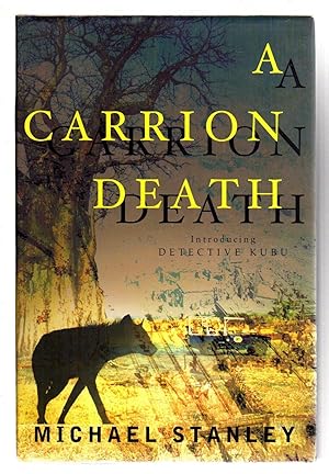 Seller image for A CARRION DEATH: Introducing Detective Kubu. for sale by Bookfever, IOBA  (Volk & Iiams)