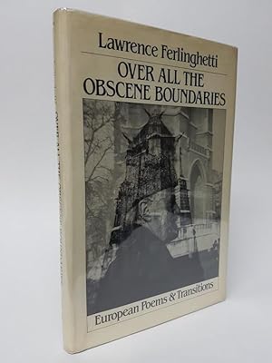 Seller image for Over All the Obscene Boundaries: European Poems & Transitions for sale by Munster & Company LLC, ABAA/ILAB