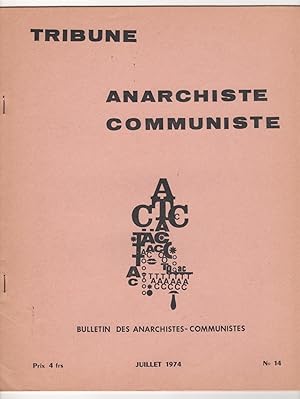 Tribune Anarchiste Communiste : Bulletin des Anarchistes-Communistes No. 14 (Juillet 1974)
