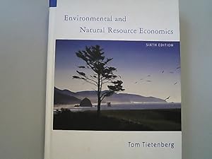 Bild des Verkufers fr Environmental and Natural Resource Economics. zum Verkauf von Antiquariat Bookfarm