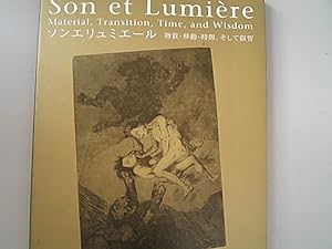 Bild des Verkufers fr Son Et Lumiere - Material, Transition, Time and Wisdom. zum Verkauf von Antiquariat Bookfarm
