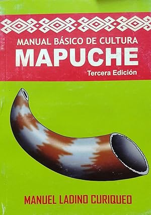 Imagen del vendedor de Manual bsico de cultura mapuche. Prlogo Jos Adolfo Curimil Huenchumil a la venta por Librera Monte Sarmiento