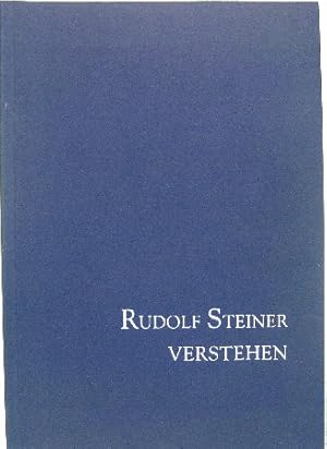 Verstehen. Festschrift zur Eröffnung der Forschungsstelle zum Werk Rudolf Steiners am Hardenberg ...