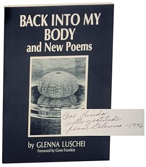 Bild des Verkufers fr Back Into My Body and New Poems (Signed First Edition) zum Verkauf von Jeff Hirsch Books, ABAA