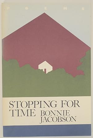 Seller image for Stopping for Time for sale by Jeff Hirsch Books, ABAA