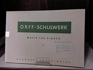 Orff-Schulwerk - Musik für Kinder 5. Edition 4453