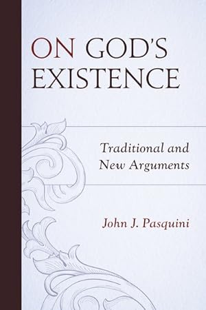 Image du vendeur pour On God's Existence : Traditional and New Arguments mis en vente par GreatBookPrices