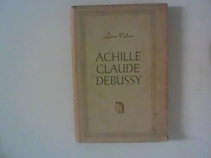 Imagen del vendedor de Achille Claude Debussy a la venta por ANTIQUARIAT FRDEBUCH Inh.Michael Simon