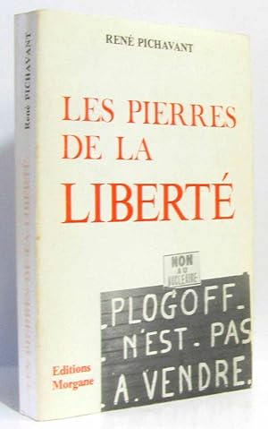 Les pierres de la liberté