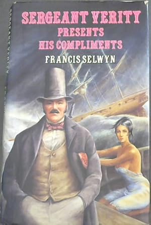 Seller image for Sergeant Verity Presents His Compliments for sale by Chapter 1