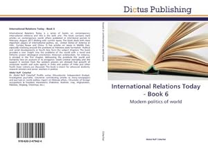 Bild des Verkufers fr International Relations Today - Book 6 : Modern politics of world zum Verkauf von AHA-BUCH GmbH