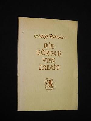 Bild des Verkufers fr Die Brger von Calais. Mit einer Einfhrung herausgegeben von Dr. Walter Urbanek (= Am Born der Weltliteratur, Reihe A, Deutsche Sprache, Heft 18) zum Verkauf von Fast alles Theater! Antiquariat fr die darstellenden Knste