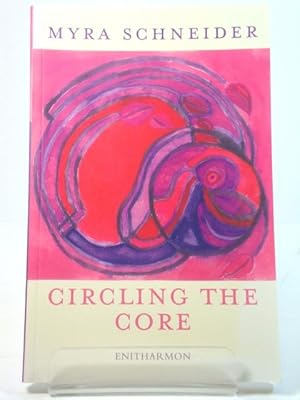 Immagine del venditore per Circling the Core venduto da PsychoBabel & Skoob Books