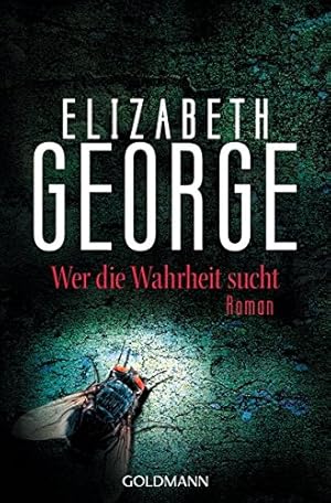 Bild des Verkufers fr Wer die Wahrheit sucht : Roman. Ins Dt. bers. von Mechtild Sandberg-Ciletti / Goldmann ; 46298 zum Verkauf von Antiquariat Buchhandel Daniel Viertel