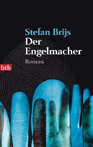 Bild des Verkufers fr Der Engelmacher : Roman. Aus dem Niederlnd. von Ilja Braun / btb ; 73851 zum Verkauf von Antiquariat Buchhandel Daniel Viertel