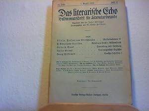 Image du vendeur pour Das Literarische Echo - Halbmonatsschrift fr Literaturfreunde - 24. Jahr - 1. Aug. 1922 - Heft 21. mis en vente par Antiquariat im Schloss