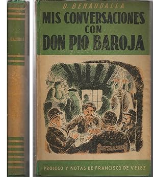 Bild des Verkufers fr MIS CONVERSACIONES CON DON PIO BAROJA (novelahistrica) - Edicin de 4000 ejemplares numerada -Ejemplar n 2066 zum Verkauf von CALLE 59  Libros