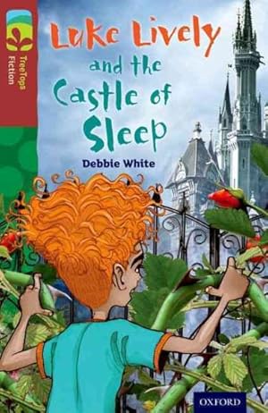 Imagen del vendedor de Oxford Reading Tree Treetops Fiction: Level 15 More Pack A: Luke Lively and the Castle of Sleep a la venta por GreatBookPrices