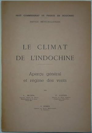 Seller image for Le climat de l'Indochine, for sale by LIBRAIRIE L'OPIOMANE