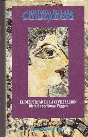 Seller image for Historia de las civilizaciones. 1. El despertar de la civilizacin for sale by LIBRERA GULLIVER