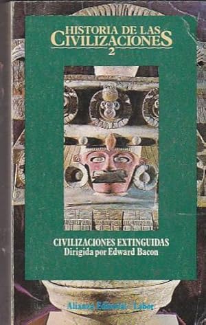 Image du vendeur pour Historia de las civilizaciones: 2. Civilizaciones extinguidas mis en vente par LIBRERA GULLIVER