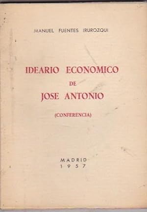 Imagen del vendedor de Ideario econmico de Jos Antonio (Conferencia) a la venta por LIBRERA GULLIVER