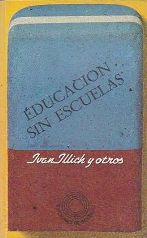 Seller image for Educación sin escuelas for sale by LIBRERÍA GULLIVER