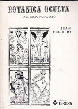 Seller image for Botanica oculta o el falso paracelso for sale by LIBRERA GULLIVER