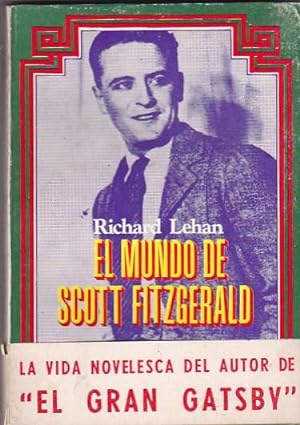 Imagen del vendedor de El mundo de Scott Fitzgerald a la venta por LIBRERA GULLIVER