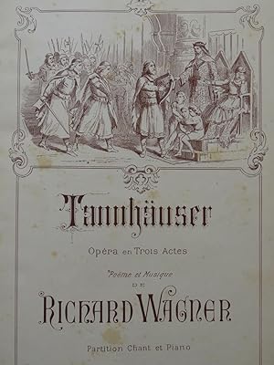 WAGNER Richard Tannhäuser Opéra Piano Chant ca1880