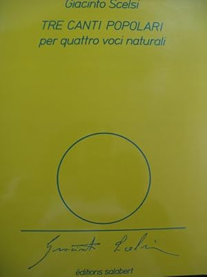 Bild des Verkufers fr SCELSI Giacinto Tre Canti Popolari Chant 1987 zum Verkauf von partitions-anciennes