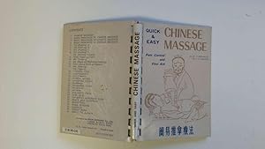 Image du vendeur pour Chinese Massage - Quick & Easy - Pain Control and First Aid mis en vente par Goldstone Rare Books