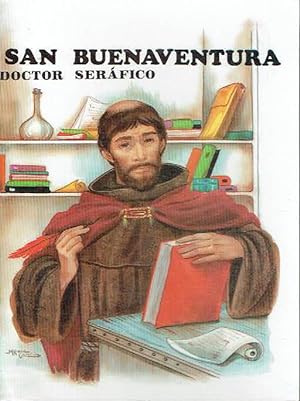 San Buenaventura, doctor seráfico.
