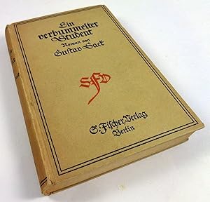 Bild des Verkufers fr Ein verbummelter Student. Roman. Mit einem Vorwort von Hans W. Fischer. [Postum herausgegeben von Paula Sack]. zum Verkauf von Antiquariat Dietmar Brezina