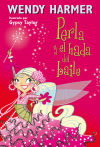 Seller image for Perla y el hada del baile for sale by Agapea Libros