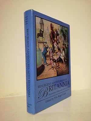 Resurgent Adventures with Britannia. Personalities, Politics and Culture in Britain