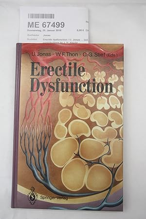 Erectile dysfunction / U. Jonas . (ed.). With contributions by J. H. Abicht .