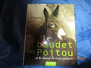 Image du vendeur pour LE BAUDET du POITOU et le CHEVAL de TRAIT POITEVIN mis en vente par LA FRANCE GALANTE