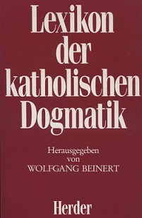 Bild des Verkufers fr Lexikon der katholischen Dogmatik zum Verkauf von Versandantiquariat Bolz