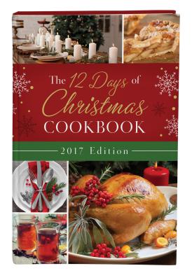 Seller image for 12 Days of Christmas Cookbook 2017 Edition (Hardback or Cased Book) for sale by BargainBookStores