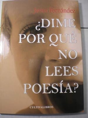 Seller image for Dime por qu no lees poesa? for sale by Librera Antonio Azorn