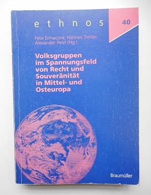 Seller image for Volksgruppen im Spannungsfeld von Recht und Souvernitt in Mittel- und Osteuropa. for sale by Der Buchfreund
