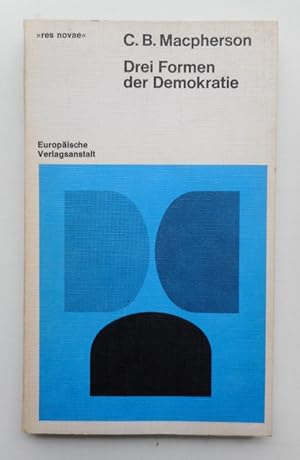 Bild des Verkufers fr Drei Formen der Demokratie. zum Verkauf von Der Buchfreund