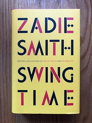 Seller image for Swing Time: LONGLISTED for the Man Booker Prize 2017 for sale by Setanta Books