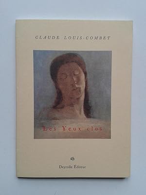 Image du vendeur pour Les Yeux Clos [ ENVOI de l' Auteur ] mis en vente par Pascal Coudert