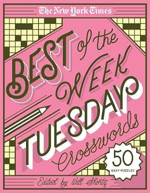 Imagen del vendedor de The New York Times Best of the Week Series: Tuesday Crosswords: 50 Easy Puzzles (Spiral Bound, Comb or Coil) a la venta por BargainBookStores