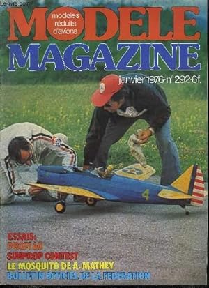 Seller image for MODELE MAGAZINE N 292 - Ensemble Simprop Contest 7 vois, Championnats du monde de vol libre, Challenge Graupner 75, Championnats amricains d'hlicoptre, Optimisme et futurologie, L'acro en vol circulaire, Les moteurs Profi for sale by Le-Livre