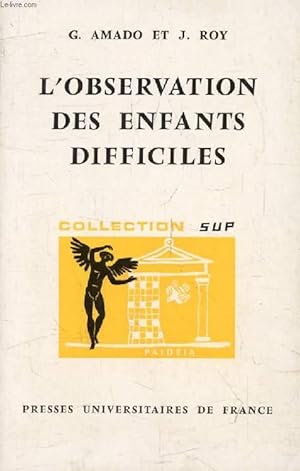 Seller image for L'OBSERVATION DES ENFANTS DIFFICILES (Paidea) for sale by Le-Livre