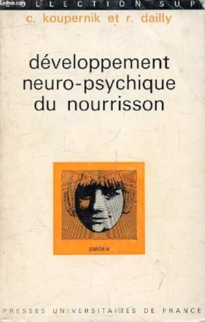 Imagen del vendedor de DEVELOPPEMENT NEURO-PSYCHIQUE DU NOURRISSON, Smiologie Normale et Pathologique (Paidea) a la venta por Le-Livre