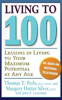 Image du vendeur pour Living to 100: Lessons in Living to Your Maximum Potential at Any Age (Paperback or Softback) mis en vente par BargainBookStores